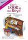 Richard Smith: Don't LOOK at the Keys!: Piano: Instrumental Tutor