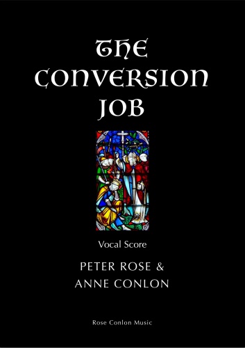 Peter Rose: The Conversion Job: SSA: Vocal Score