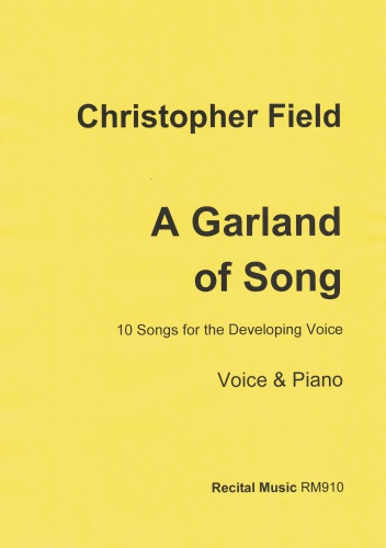 Christopher Field: A Garland of Song: Voice: Vocal Album