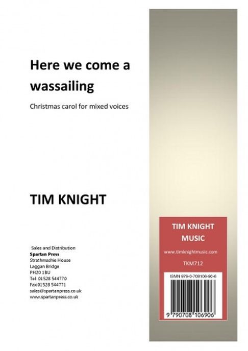 Tim Knight: Here We Come A Wassailing: Vocal: Vocal Score