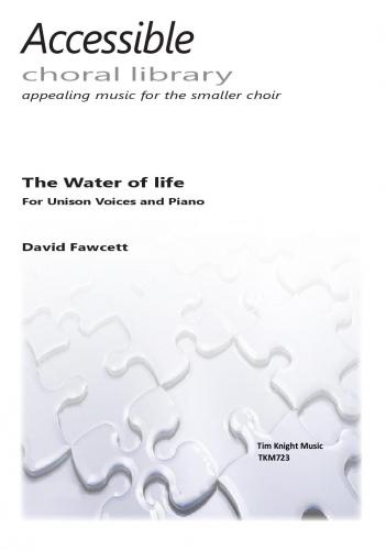 David Fawcett: The Water of Life: 2-Part Choir: Instrumental Album