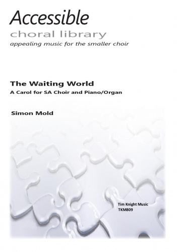 Simon Mold: The Waiting World: 2-Part Choir: Vocal Score