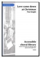 Tim Knight: Love Came Down At Christmas. Sheet Music for SAB  Piano Accompaniment  Choral