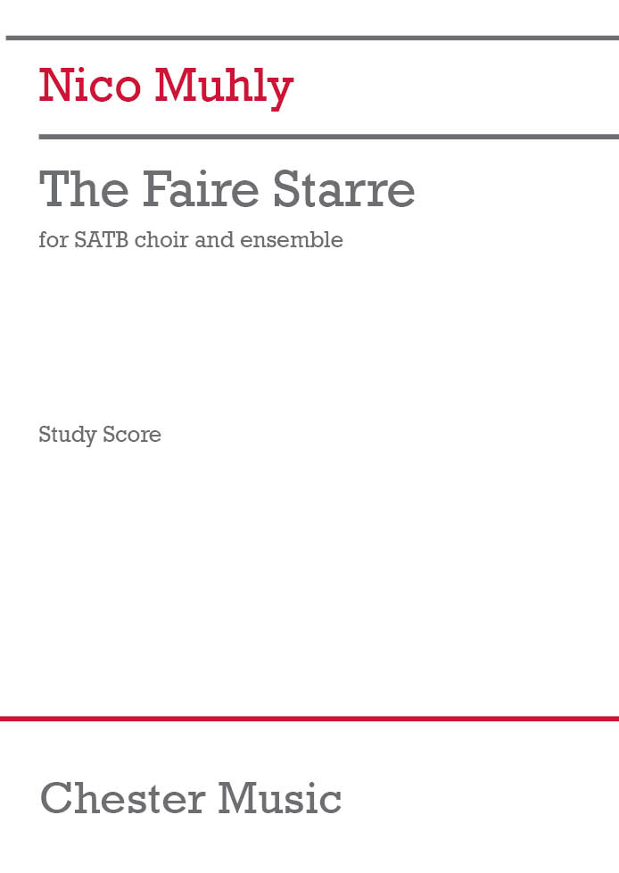 Nico Muhly: The Faire Starre (Study Score): Mixed Choir and Ensemble: Study