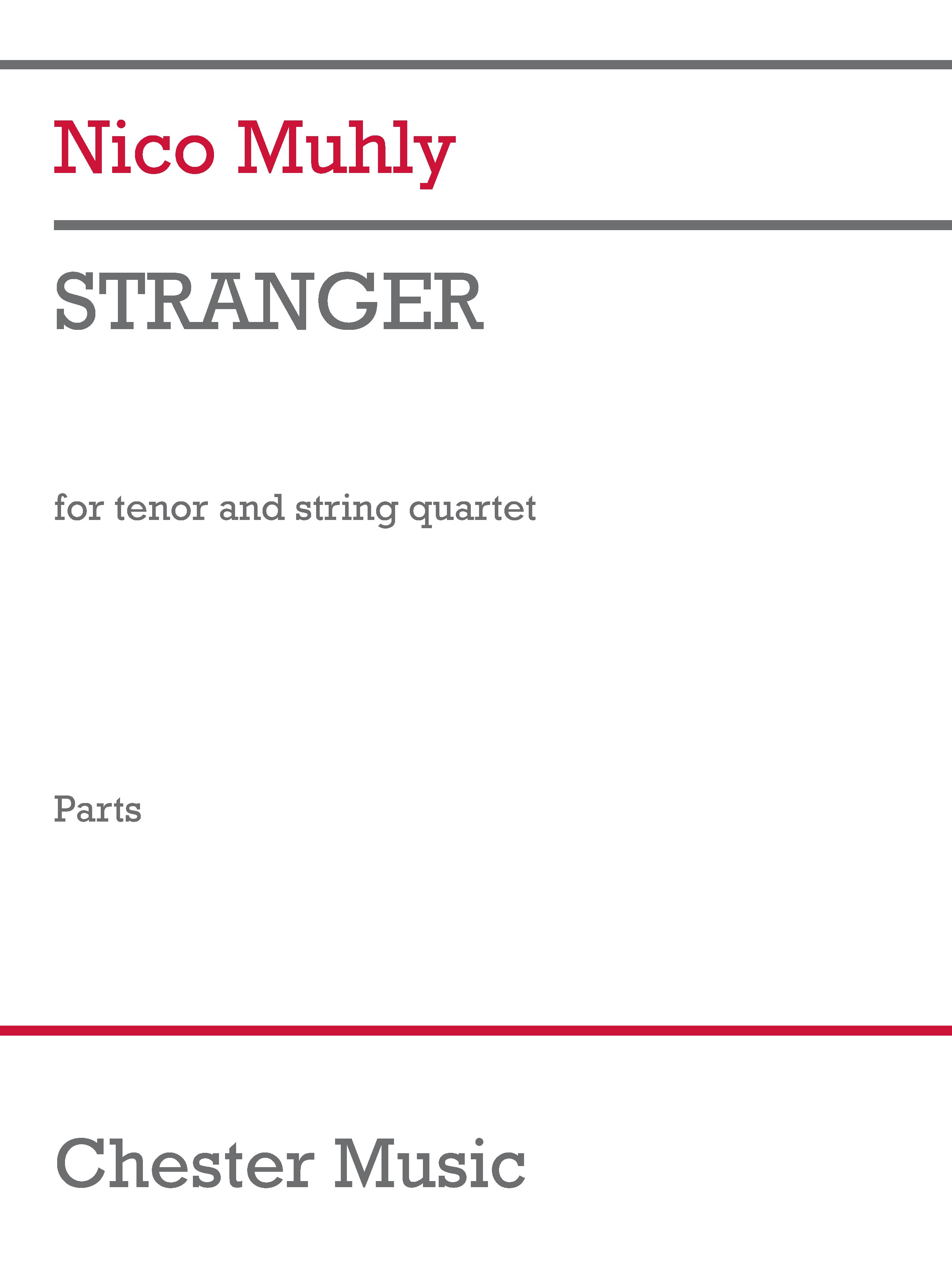 Nico Muhly: Stranger: Mixed Choir: Parts