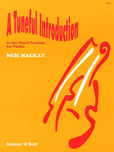 Albert McKay: A Tuneful Introduction to the 3rd position: Violin: Instrumental