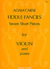 Adam Carse: Fiddle Fancies: Violin: Instrumental Work