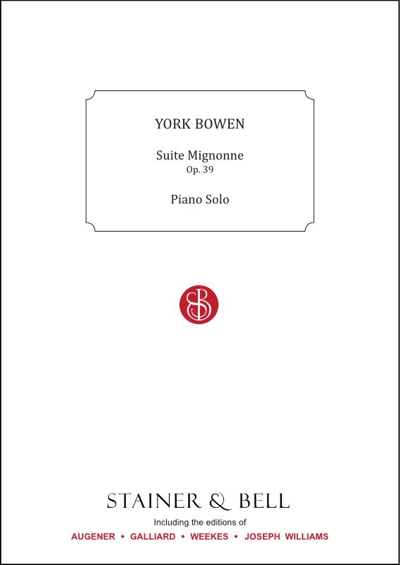 York Bowen: Suite Mignonne Op. 39: Piano Solo: Instrumental Album