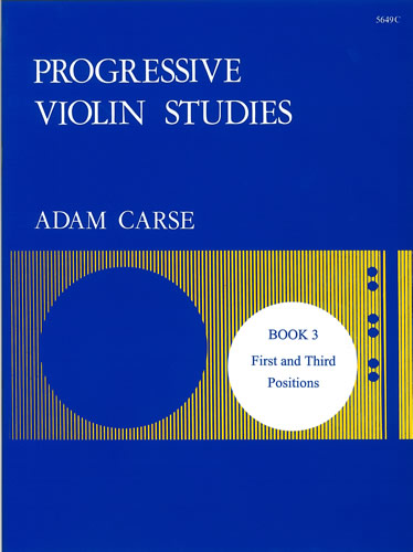 Adam Carse: Progressive Violin Studies - Book 3: Violin: Study