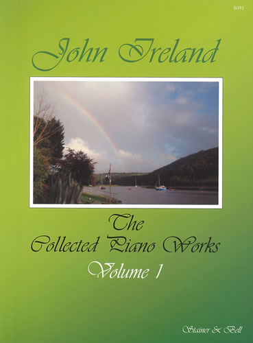 John Ireland: The Collected Works for Piano: Book 1: Piano: Instrumental Album