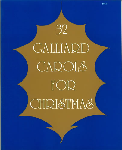 32 Galliard Carols For Christmas: Voice: Vocal Album