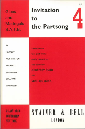 Alan Bush: Invitation To The Partsong: SATB: Vocal Score
