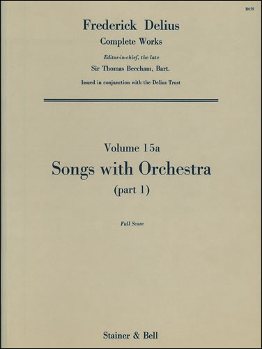Frederick Delius: Songs With Orchestra: Orchestra