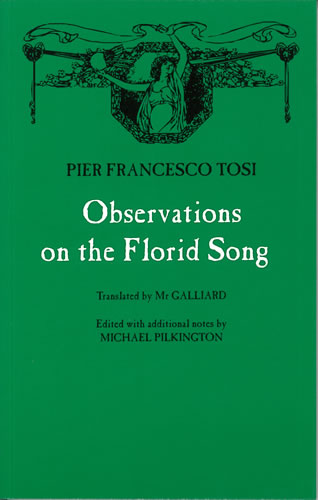 Pier Francesco Tosi: Observations On The Florid Song: Reference