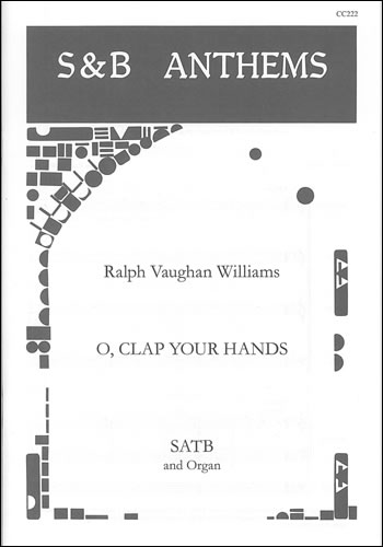 Ralph Vaughan Williams: O  Clap Your Hands: SATB: Vocal Score