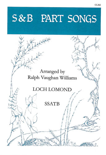 Ralph Vaughan Williams: Loch Lomond: SATB: Vocal Score