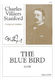 Charles Villiers Stanford: The Blue Bird (SATB). Sheet Music for SATB  Piano Accompaniment