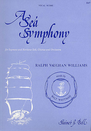 Ralph Vaughan Williams: A Sea Symphony: SATB: Vocal Score