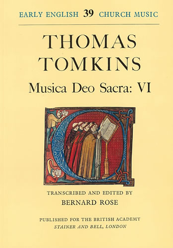 Thomas Tomkins: Musica Deo Sacra: Vi: Mixed Choir
