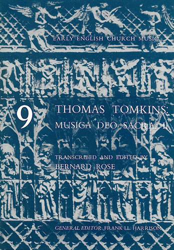 Thomas Tomkins: Musica Deo Sacra: II: Mixed Choir