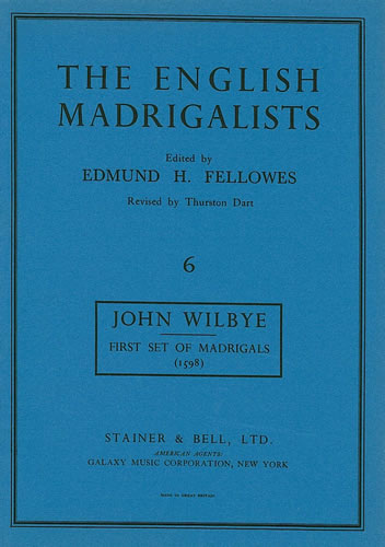 John Wilbye: First Set Of Madrigals: Mixed Choir: Vocal Score
