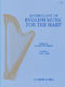 An Anthology Of English Music For Harp: Harp: Instrumental Album