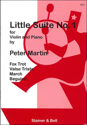 Peter Martin: Little Suites for Unison Violins and Piano Bk 1: Violin: