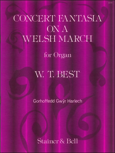 William Best: Concert Fantasia on a Welsh March: Organ: Instrumental Work