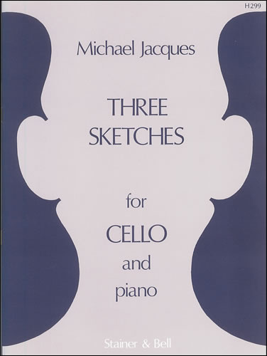 Michael Jacques: Three Sketches For Cello and Piano: Cello: Instrumental Work