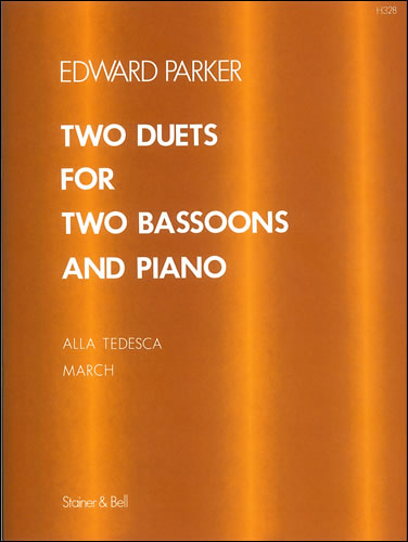 Edward Parker: Two Duets For Two Bassoons and Piano: Bassoon Duet