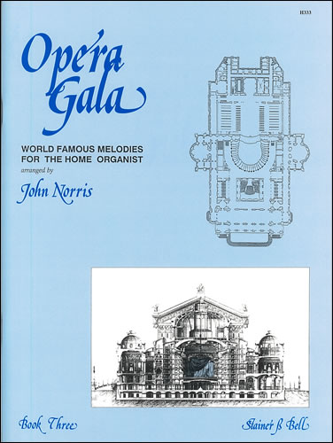 Opera Gala Book 3: Organ: Instrumental Album