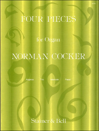 Norman Cocker: Four Pieces: Organ: Instrumental Work