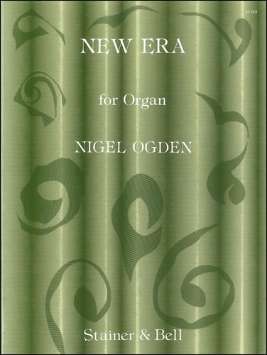 Nigel Ogden: New Era: Organ: Instrumental Work