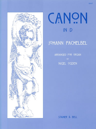 Johann Pachelbel: Canon in D - Arr. Ogden: Organ: Instrumental Work