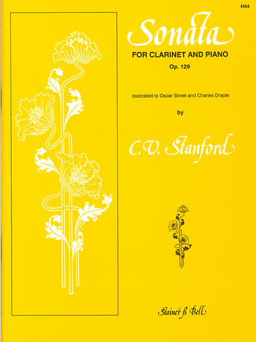 Charles Villiers Stanford: Sonata For Clarinet And Piano Op.129: Clarinet:
