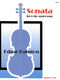 Edgar L. Bainton: Sonata For Cello and Piano: Cello