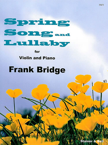 Spring Song and Lullaby: Violin & Piano: Instrumental Work