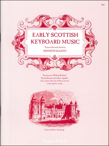 Early Scottish Keyboard Music: Piano: Instrumental Album