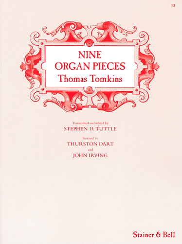 Thomas Tomkins: Nine Organ Pieces: Organ: Instrumental Album