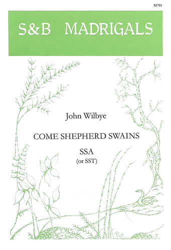 Come Shepherd Swains: SSA: Vocal Score