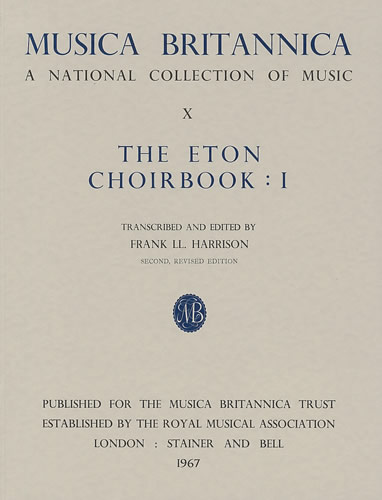 The Eton Choirbook I: Mixed Choir: Vocal Score