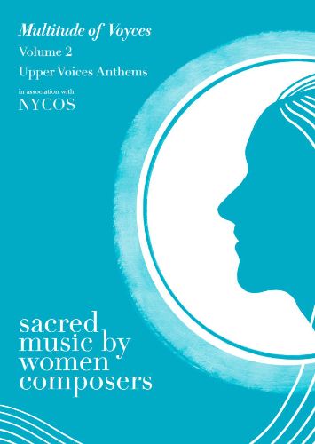 Multitude Of Voyces Volume 2: Upper Voices Anthems: Women's Choir: Vocal Album