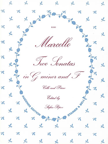 Benedetto Marcello: Sonatas In G Minor and F For Cello and Piano: Cello