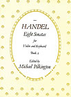 Georg Friedrich Händel: Eight Sonatas For Violin And Keyboard Book 2: Violin:
