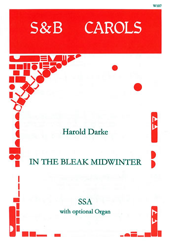 Howard Darke: In The Bleak Midwinter: SSA: Vocal Score