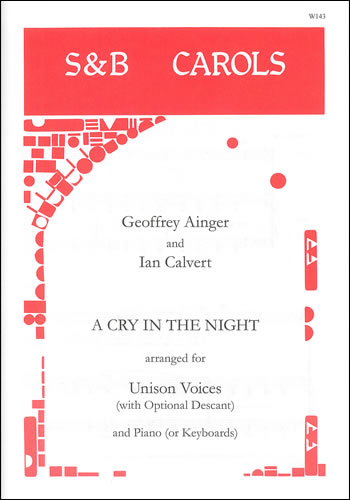 A Cry In The Night: Unison Voices: Vocal Score