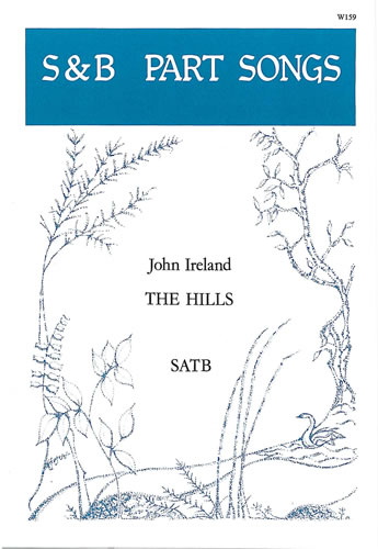 John Ireland: The Hills. Sheet Music for SATB