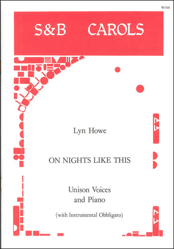 Lyn Howe: On Nights Like This: Unison Voices: Vocal Score