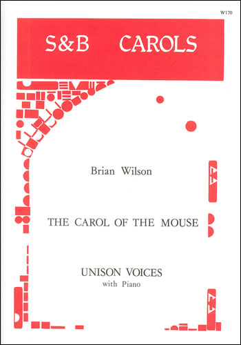 Carol Of The Mouse: Unison Voices: Vocal Score