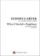 Sydney Carter: When I Needed A Neighbour: SATB: Vocal Collection